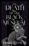 The Death of the Black Museum