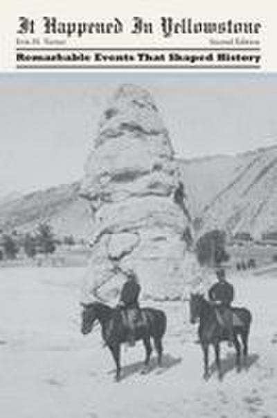 It Happened in Yellowstone