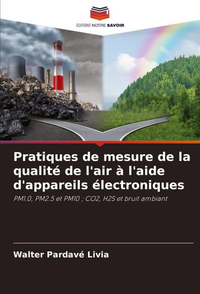 Pratiques de mesure de la qualité de l’air à l’aide d’appareils électroniques