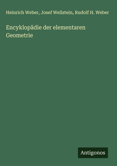 Encyklopädie der elementaren Geometrie