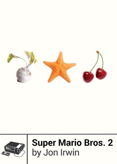 Irwin, J: Super Mario Bros. 2