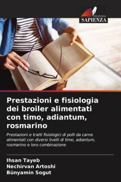 Prestazioni e fisiologia dei broiler alimentati con timo, adiantum, rosmarino