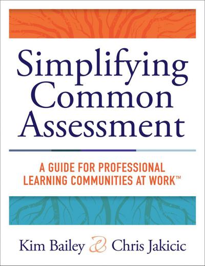 Simplifying Common Assessment