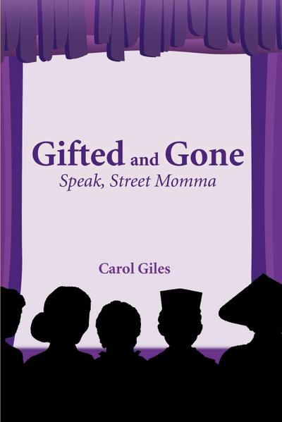 Gifted and Gone