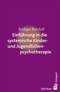 Einführung in die systemische Therapie mit Kindern