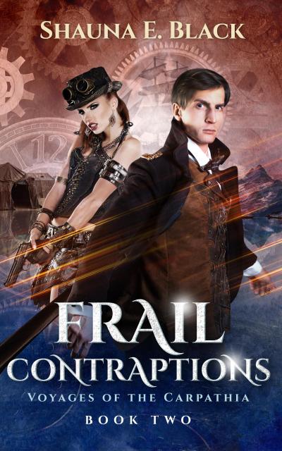 Frail Contraptions (Voyages of the Carpathia, #2)
