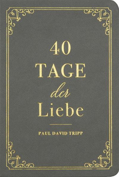 40 Tage der Liebe