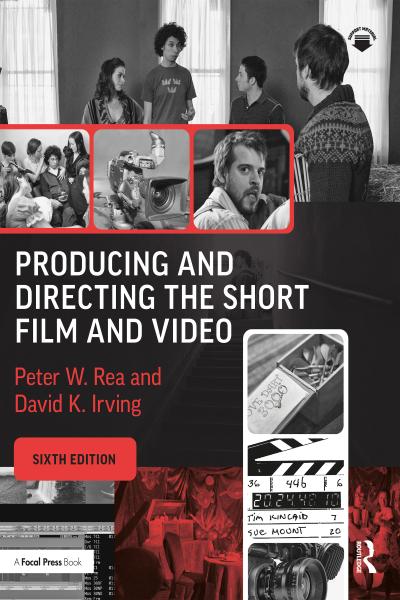 Producing and Directing the Short Film and Video