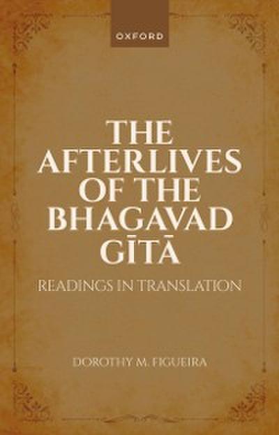 Afterlives of the Bhagavad Gita