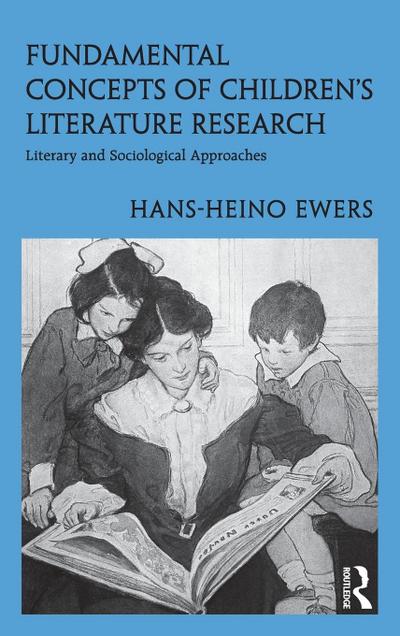 Fundamental Concepts of Children’s Literature Research