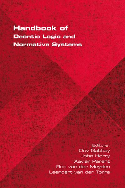 Handbook of Deontic Logic and Normative Systems