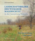 Landschaftsbilder der Weimarer Malerschule in der Sammlung Rasmus