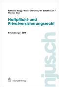 Haftpflicht- und Privatversicherungsrecht, Entwicklungen 2019