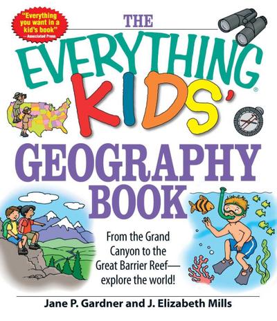 The Everything Kids’ Geography Book
