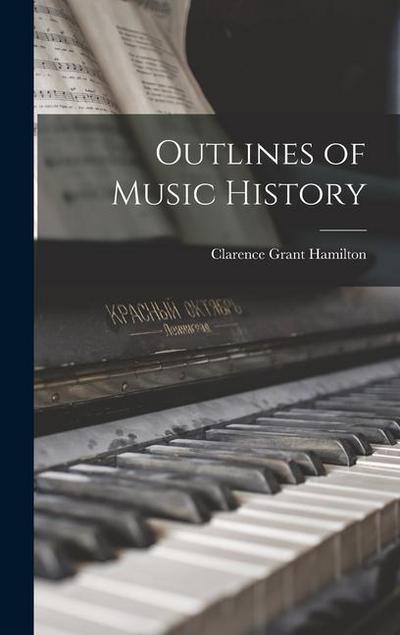 Outlines of Music History