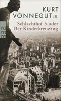 Schlachthof 5 oder Der Kinderkreuzzug