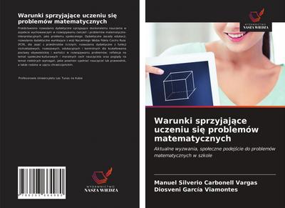 Warunki sprzyjaj¿ce uczeniu si¿ problemów matematycznych