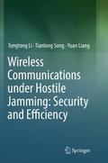 Wireless Communications under Hostile Jamming: Sec