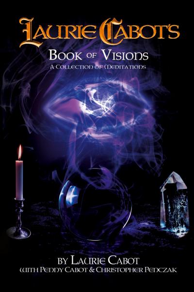 Laurie Cabot’s Book of Visions