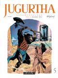 Jugurtha 5 - Dunkle Wut