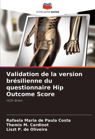 Validation de la version brésilienne du questionnaire Hip Outcome Score