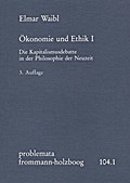 Ökonomie und Ethik I. Die Kapitalismusdebatte in d