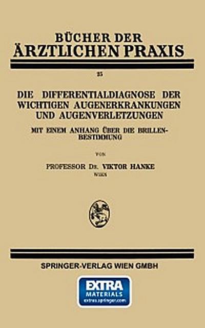 Die Differentialdiagnose der Wichtigen Augenerkrankungen und Augenverletzungen