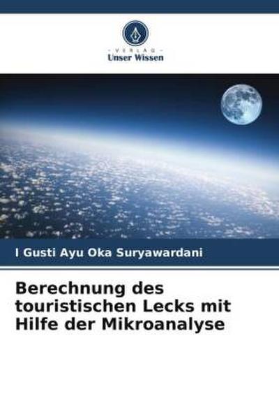 Berechnung des touristischen Lecks mit Hilfe der Mikroanalyse