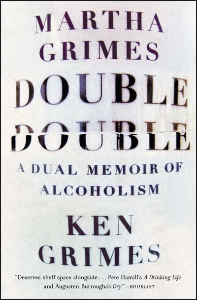 Double Double: A Dual Memoir of Alcoholism