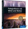 Fotografieren mit Wind und Wetter