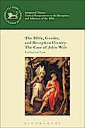 The Bible, Gender, and Reception History: The Case of Job’s Wife
