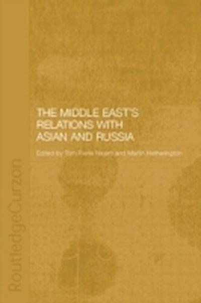 Middle East’s Relations with Asia and Russia