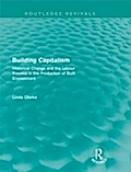 Building Capitalism (Routledge Revivals)