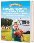 Yes we camp! Familien-Camping auf dem Land