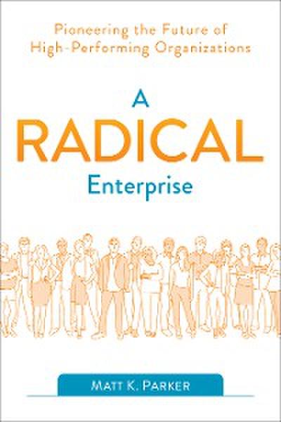 A Radical Enterprise