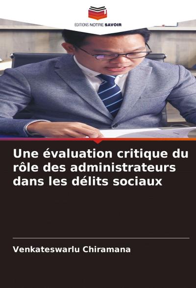 Une évaluation critique du rôle des administrateurs dans les délits sociaux