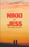 Nikki vs Jess