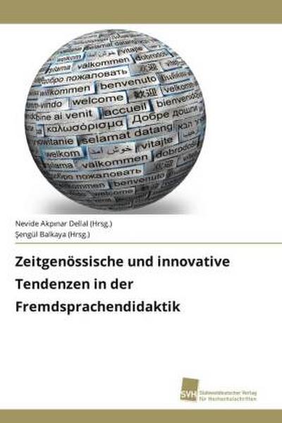 Zeitgenössische und innovative Tendenzen in der Fremdsprachendidaktik