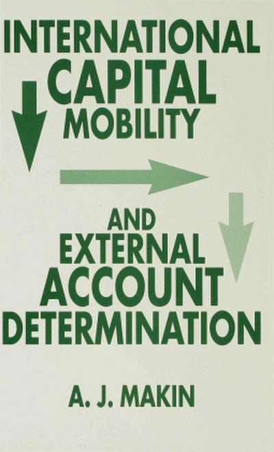 International Capital Mobility and External Account Determination