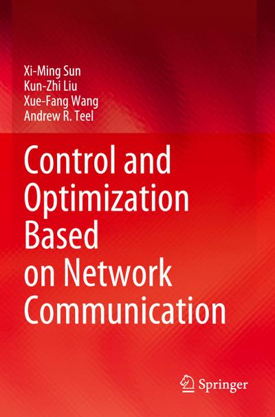 Control and Optimization Based on Network Communication