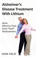 Alzheimer’s Disease Treatment with Lithium