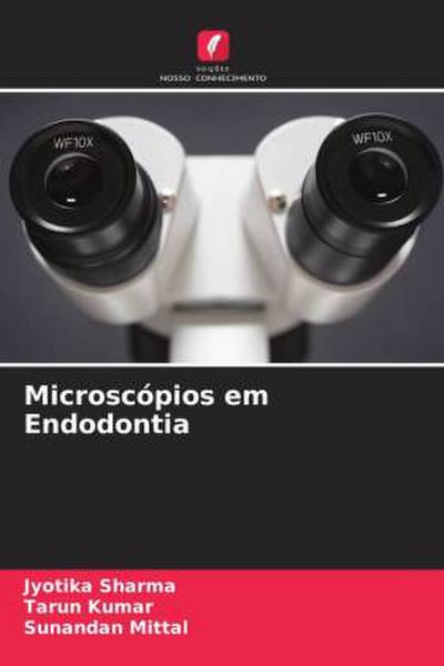 Microscópios em Endodontia