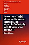 Proceedings of the 3rd International Conference on Electrical and Information Technologies for Rail Transportation (EITRT) 2017