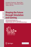 Shaping the Future through Simulation and Gaming