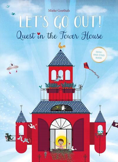 Let’s Go Out! Quest in the Tower House