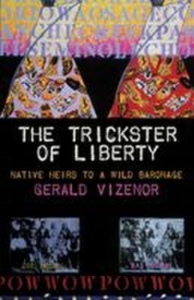 The Trickster of Liberty