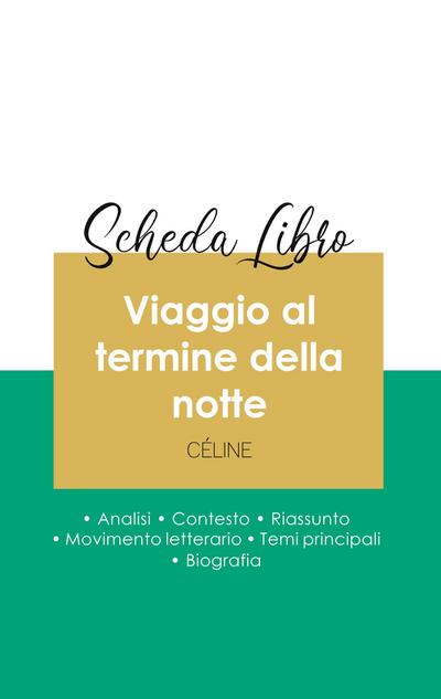 Scheda libro Viaggio al termine della notte di Louis-Ferdinand Céline (analisi letteraria di riferimento e riassunto completo)