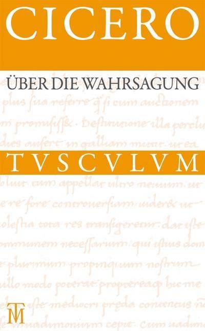 Über die Wahrsagung. De Divinatione