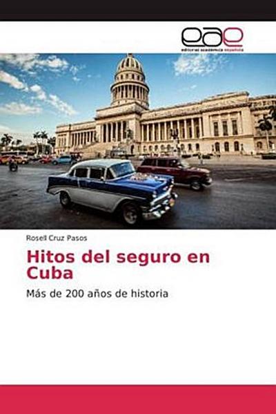 Hitos del seguro en Cuba