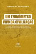 Um termômetro vivo da civilização